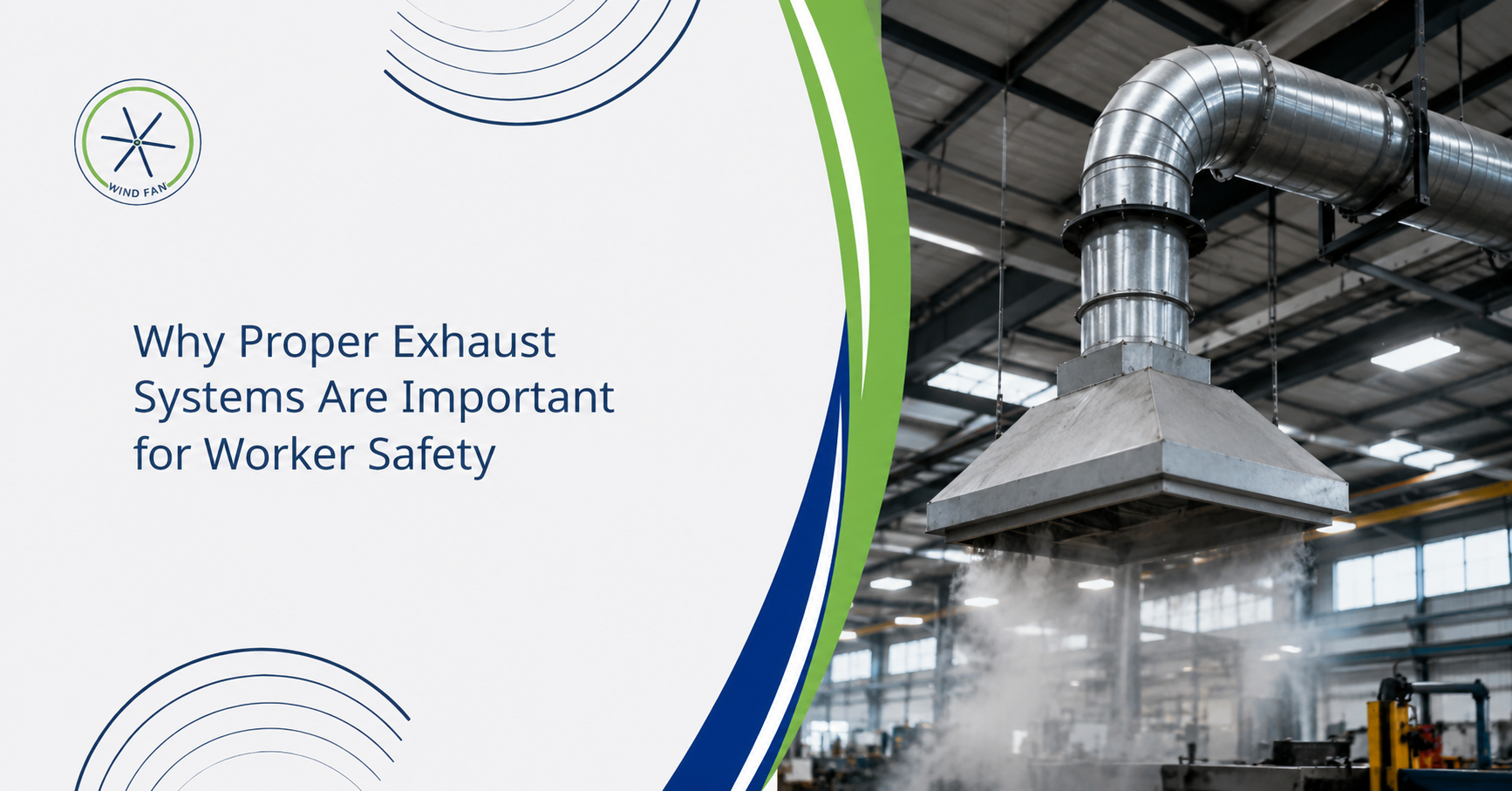 Why Proper Exhaust Systems Are Important for Worker Safety