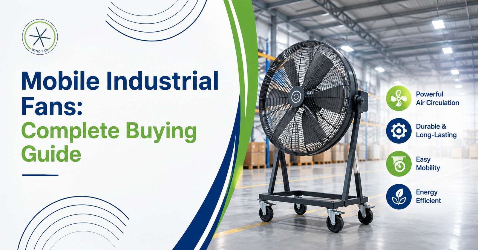 Mobile Industrial Fans: Complete Buying Guide
